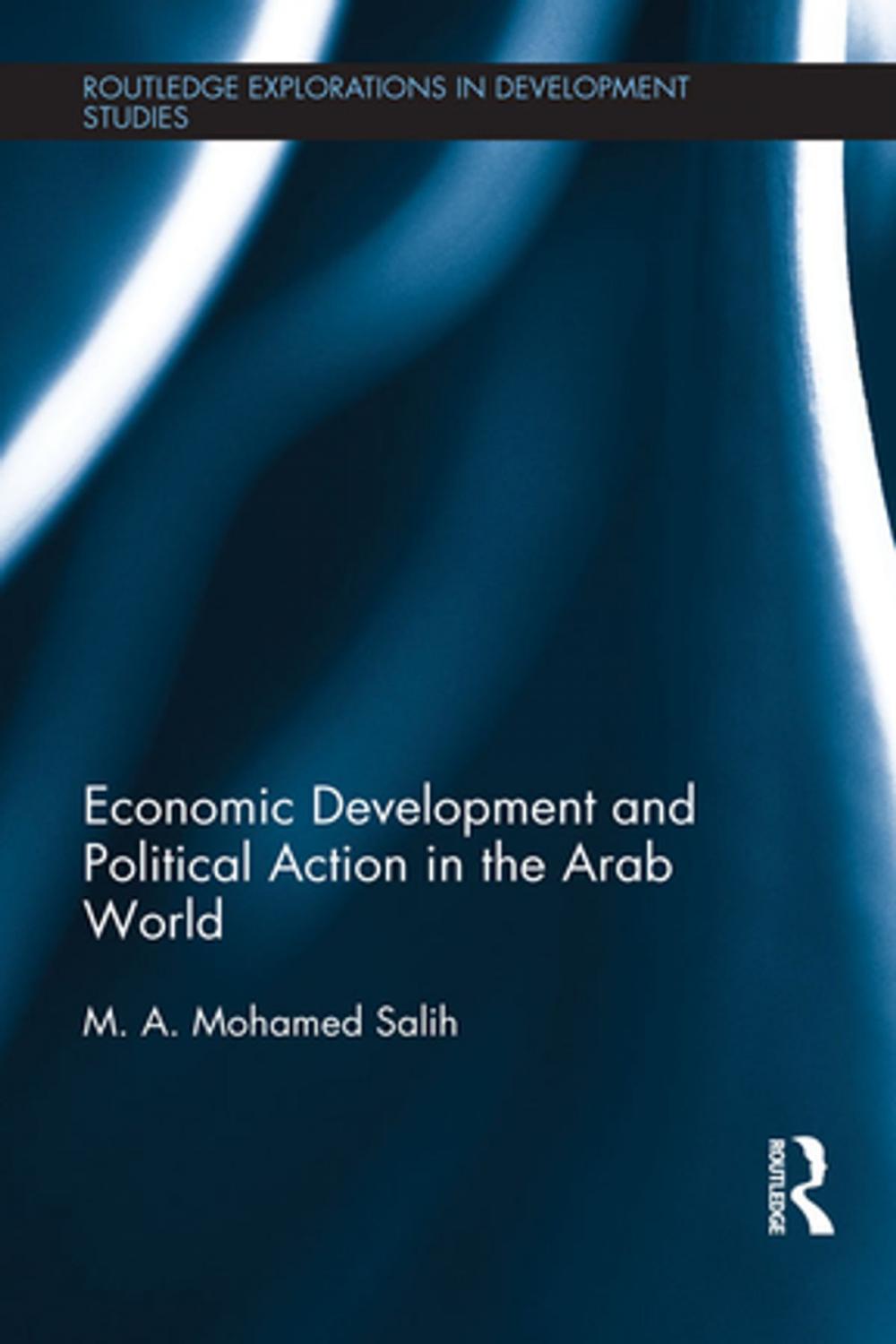 Big bigCover of Economic Development and Political Action in the Arab World