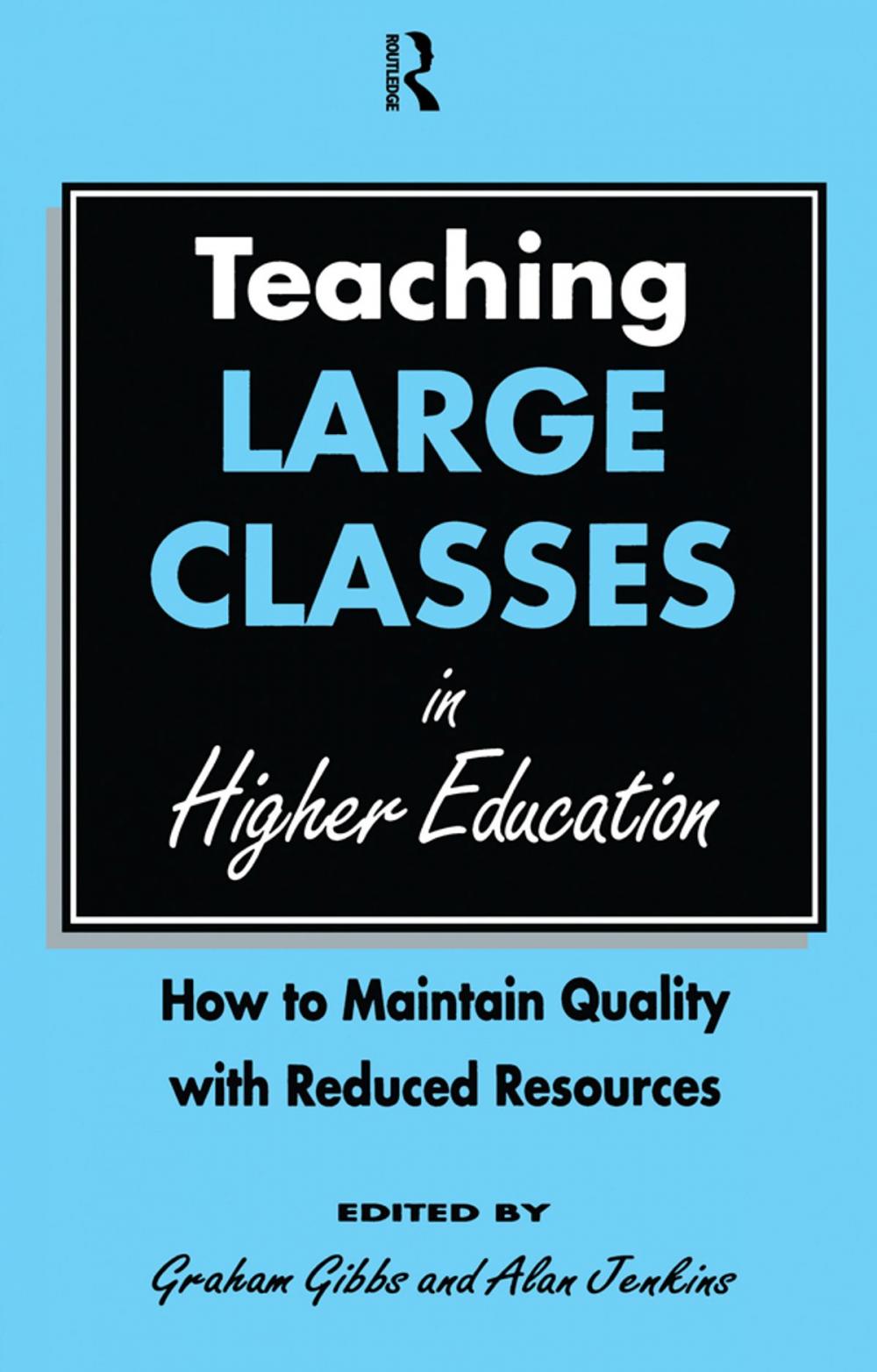 Big bigCover of Teaching Large Classes in Higher Education
