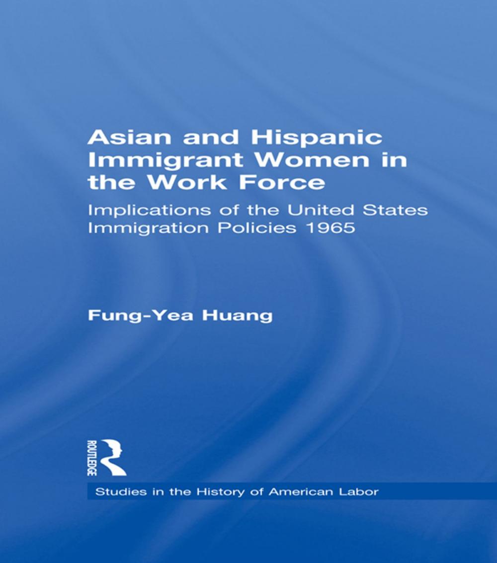 Big bigCover of Asian and Hispanic Immigrant Women in the Work Force