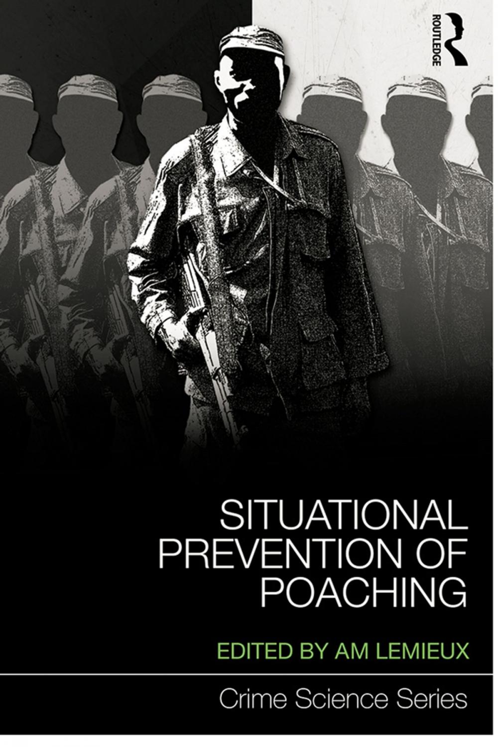 Big bigCover of Situational Prevention of Poaching