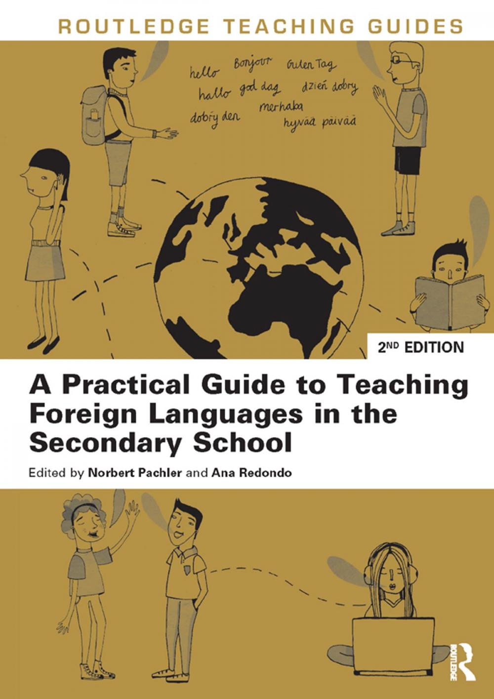 Big bigCover of A Practical Guide to Teaching Foreign Languages in the Secondary School