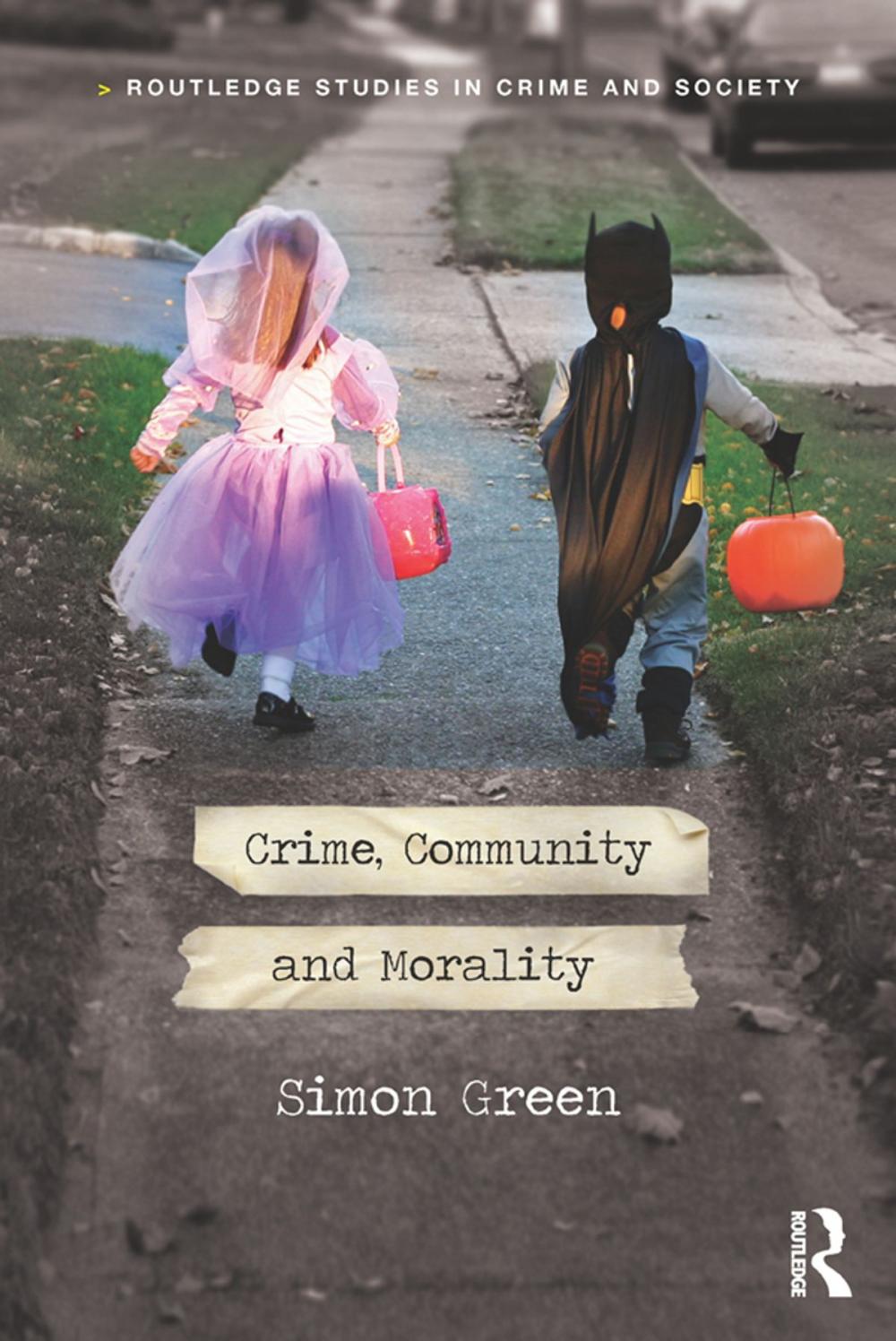 Big bigCover of Crime, Community and Morality