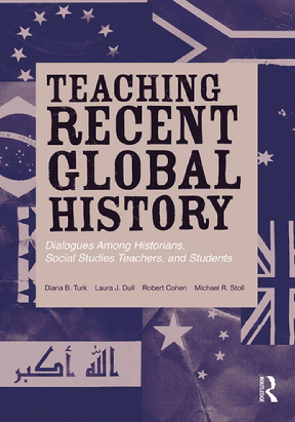 Big bigCover of Teaching Recent Global History