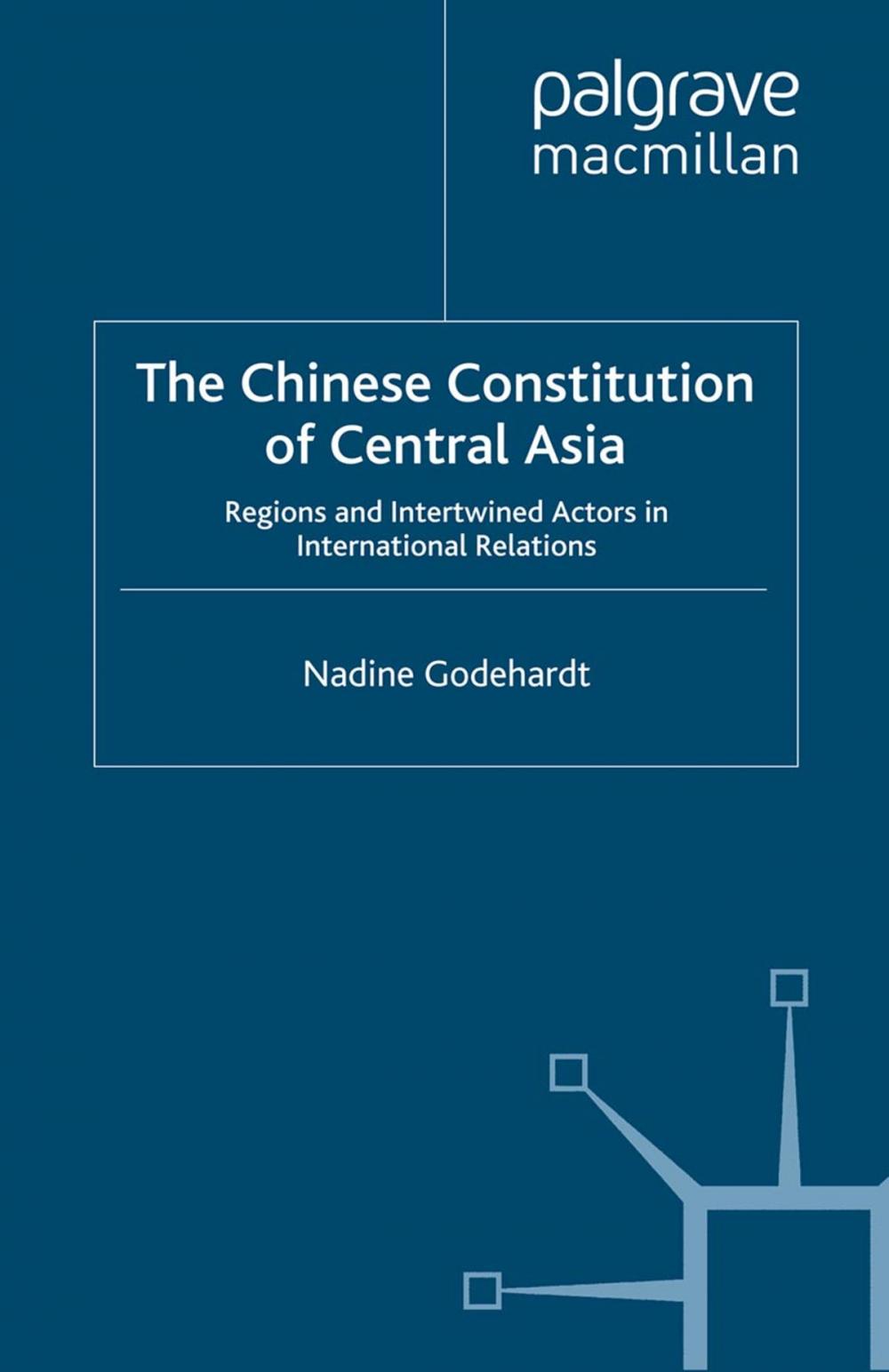 Big bigCover of The Chinese Constitution of Central Asia