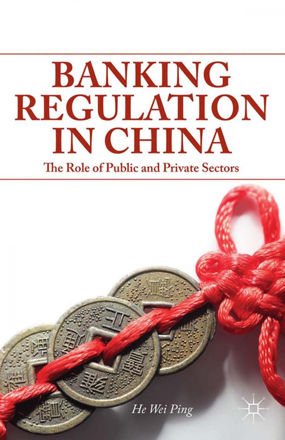 Big bigCover of Banking Regulation in China