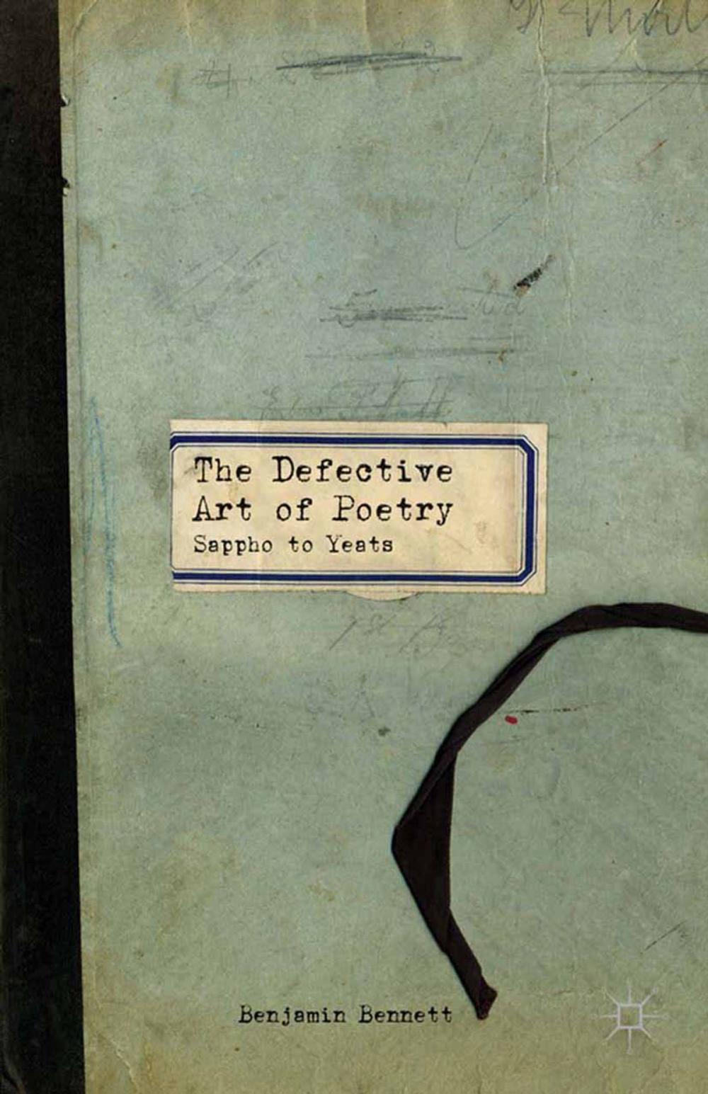 Big bigCover of The Defective Art of Poetry