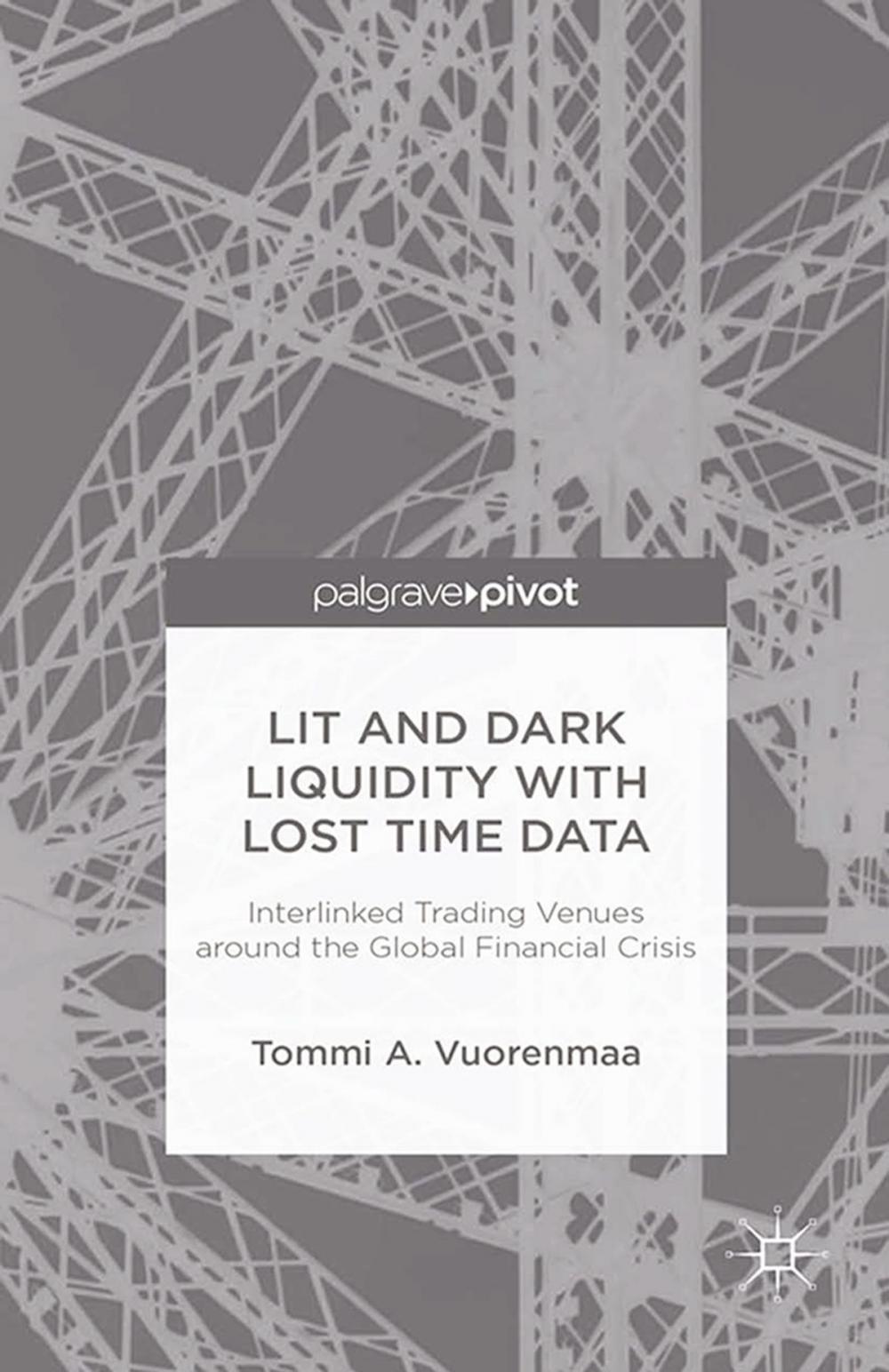 Big bigCover of Lit and Dark Liquidity with Lost Time Data: Interlinked Trading Venues around the Global Financial Crisis