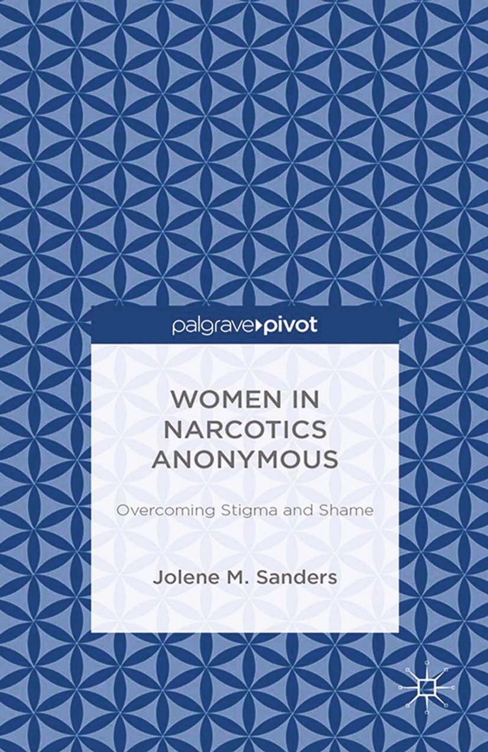 Big bigCover of Women in Narcotics Anonymous: Overcoming Stigma and Shame