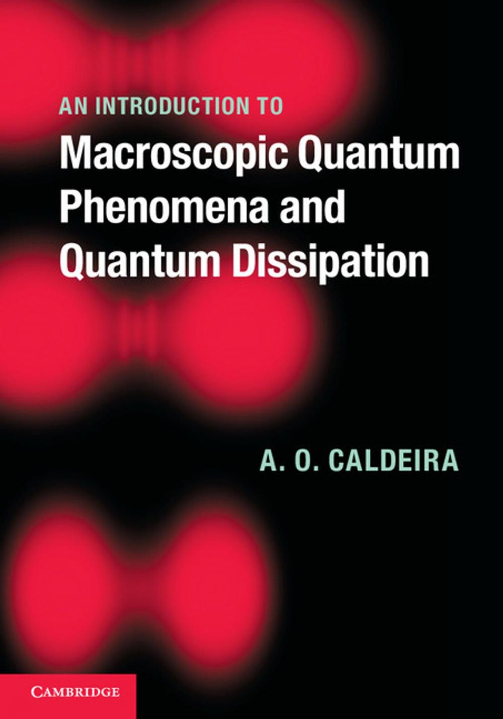 Big bigCover of An Introduction to Macroscopic Quantum Phenomena and Quantum Dissipation