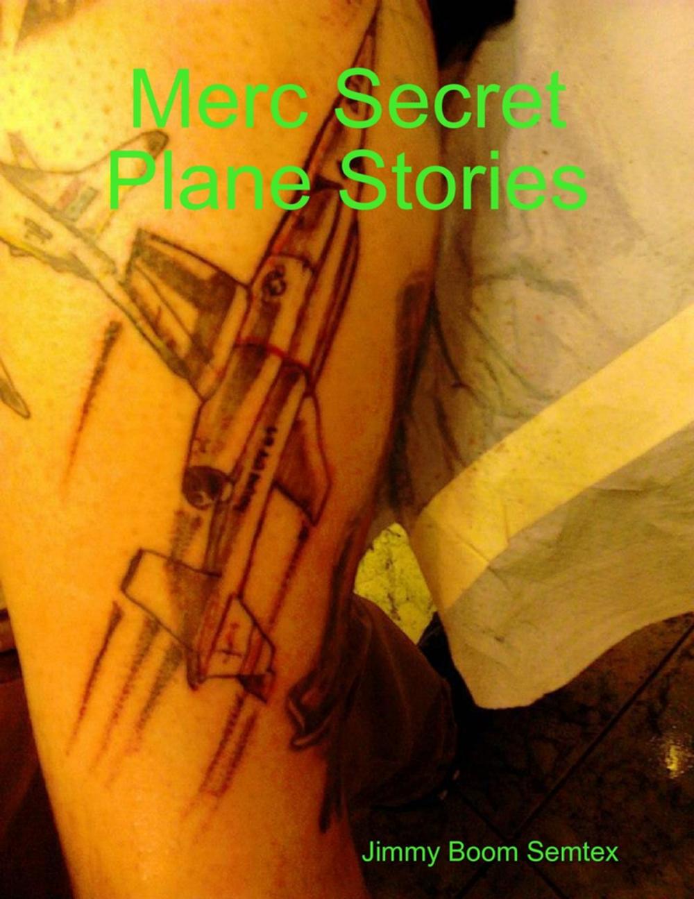 Big bigCover of Merc Secret Plane Stories