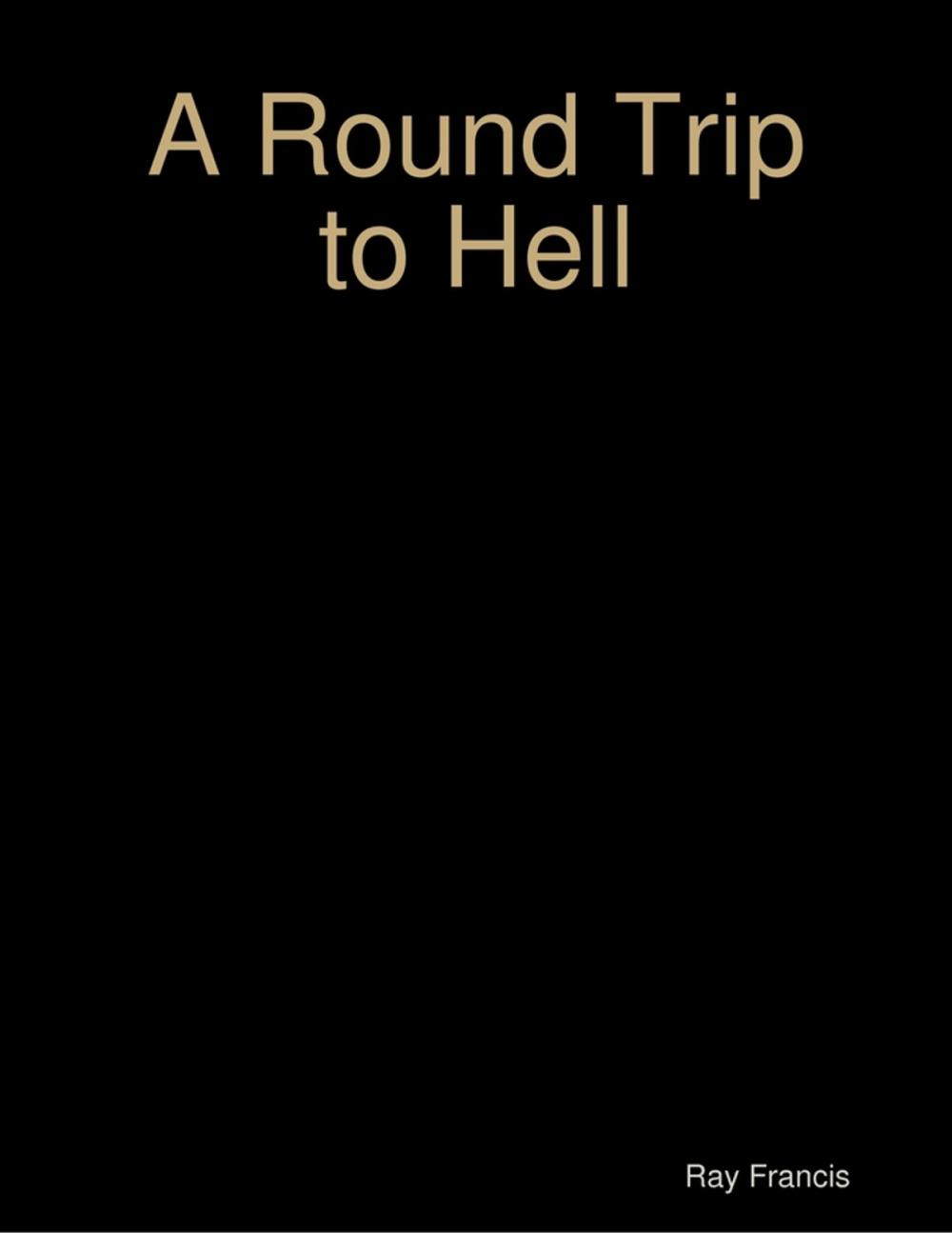 Big bigCover of A Round Trip to Hell