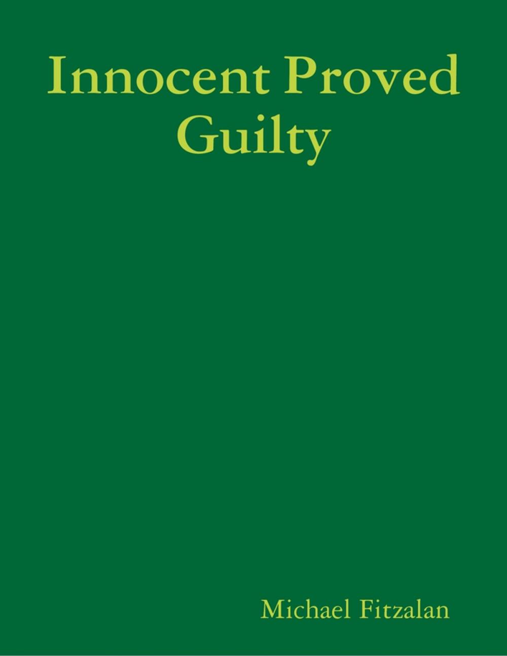 Big bigCover of Innocent Proved Guilty