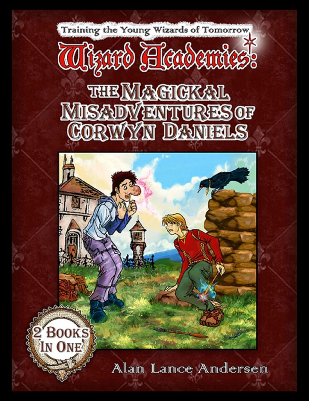 Big bigCover of The Magickal Misadventures of Corwyn Daniels