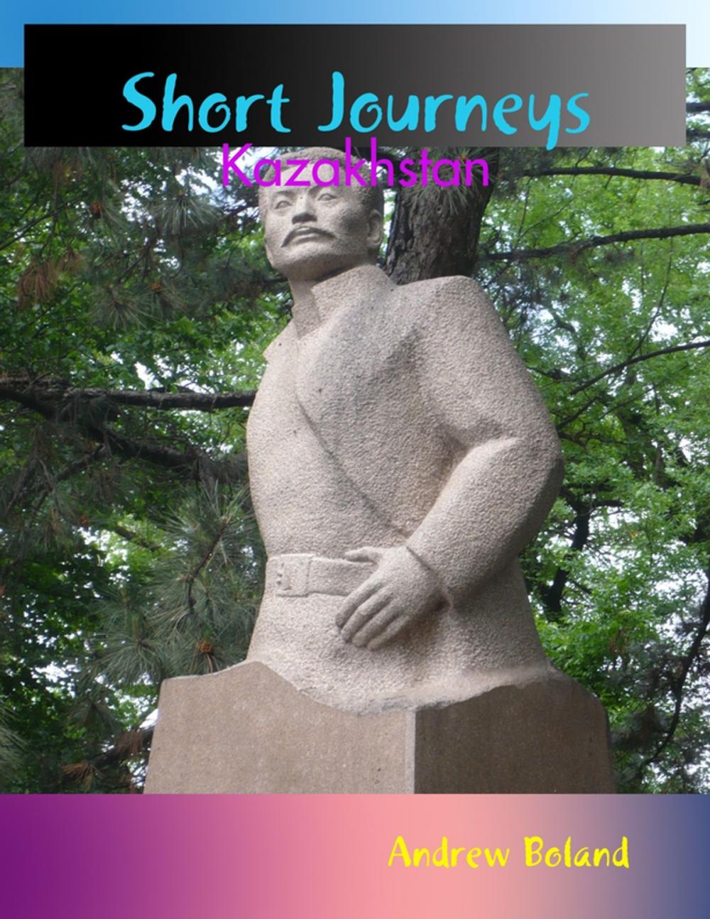 Big bigCover of Short Journeys: Kazakhstan