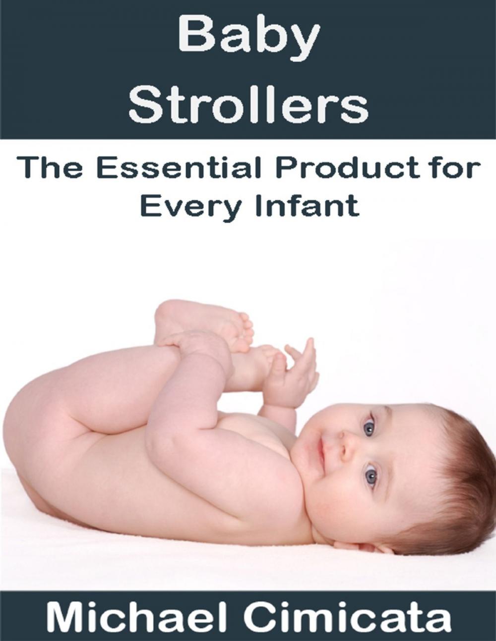 Big bigCover of Baby Strollers: The Essential Product for Every Infant