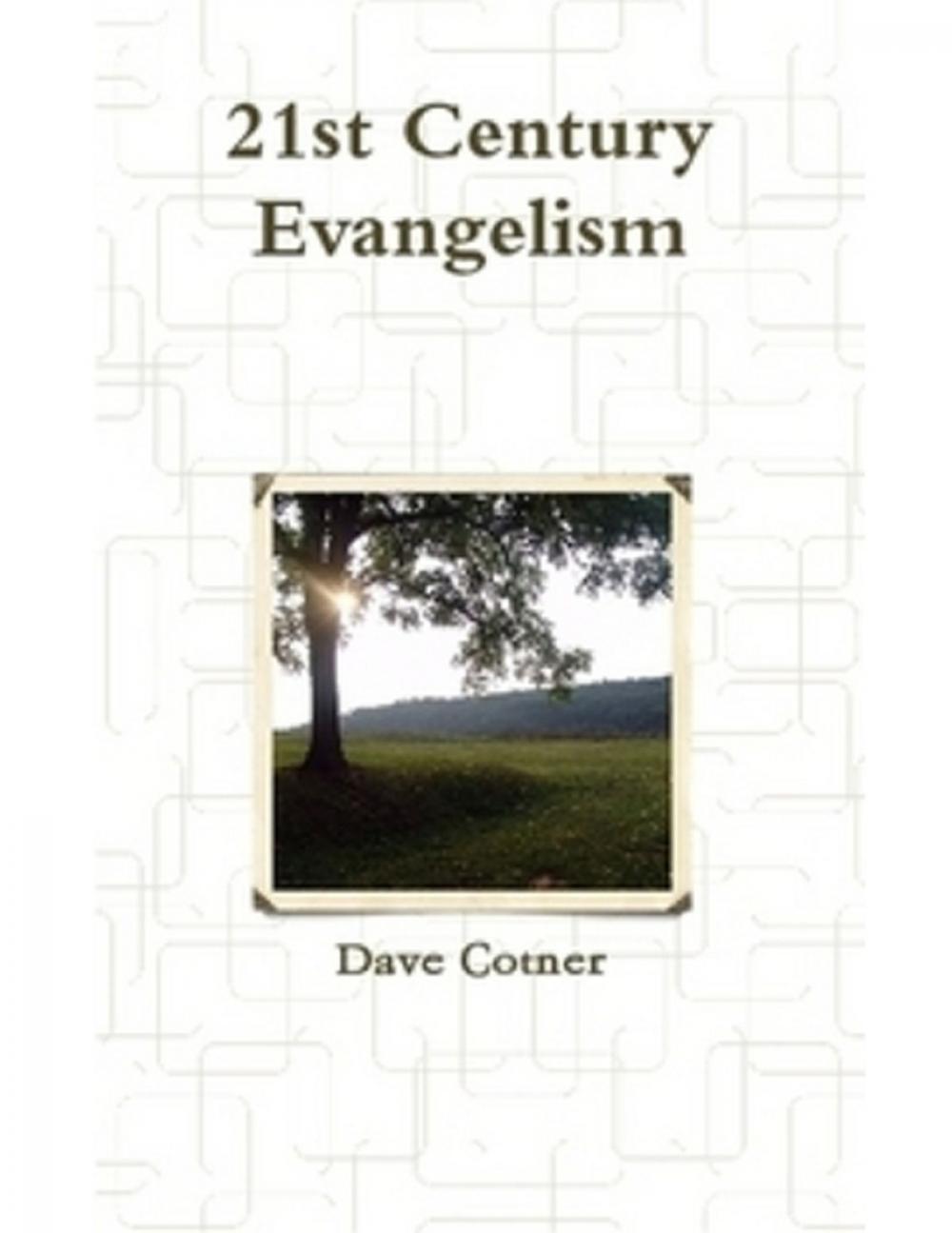 Big bigCover of 21st Century Evangelism