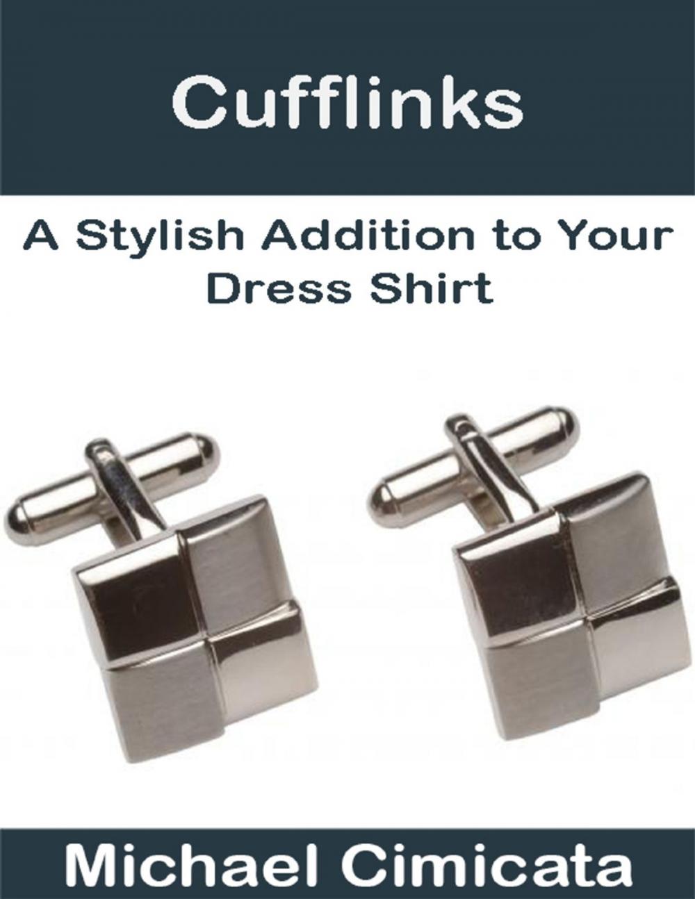 Big bigCover of Cufflinks: A Stylish Addition to Your Dress Shirt