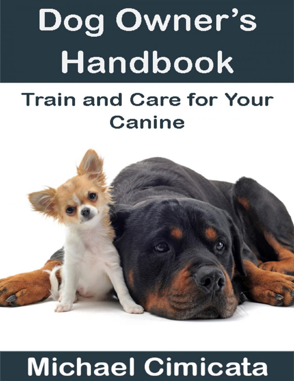 Big bigCover of Dog Owner’s Handbook: Train and Care for Your Canine