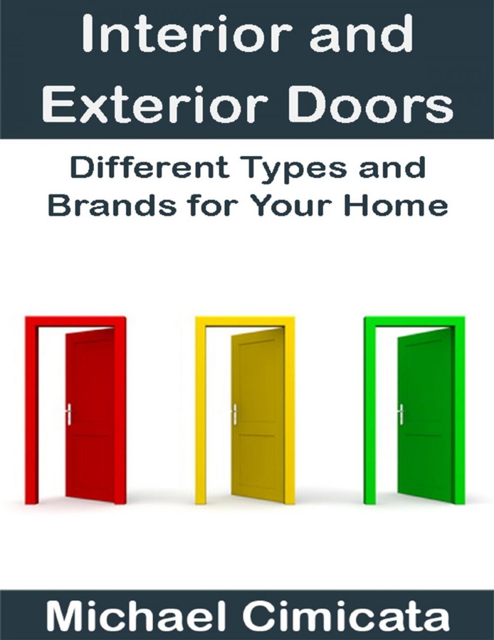 Big bigCover of Interior and Exterior Doors: Different Types and Brands for Your Home