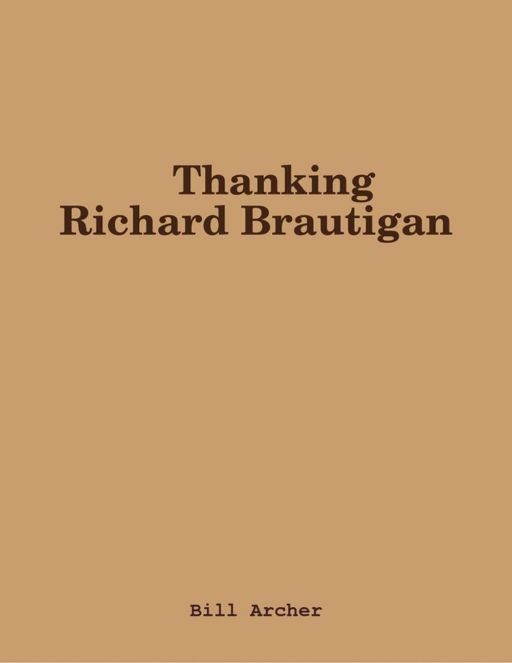 Big bigCover of Thanking Richard Brautigan