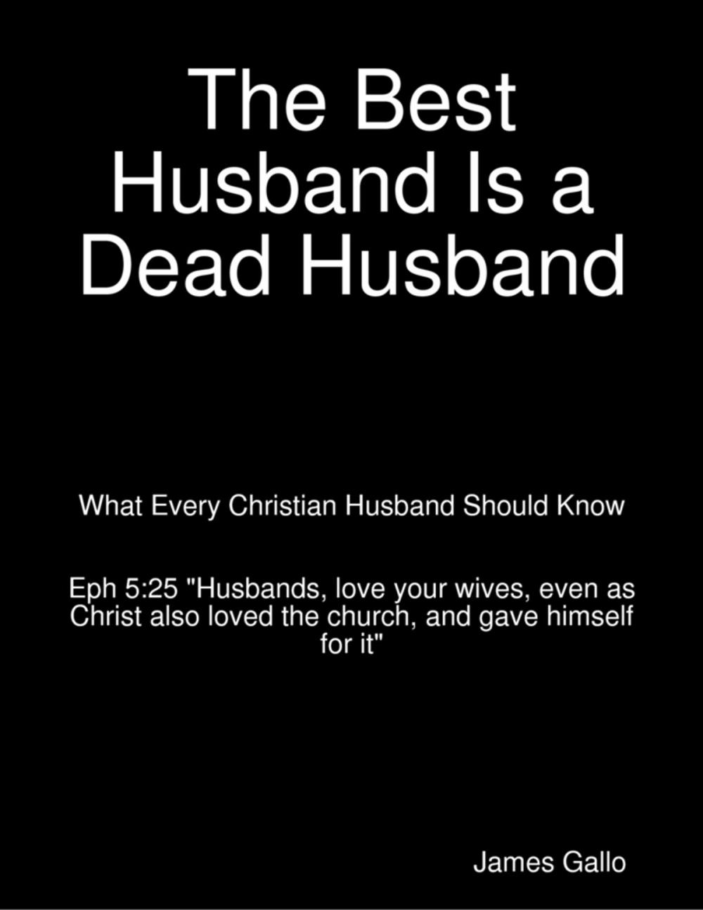 Big bigCover of The Best Husband Is a Dead Husband