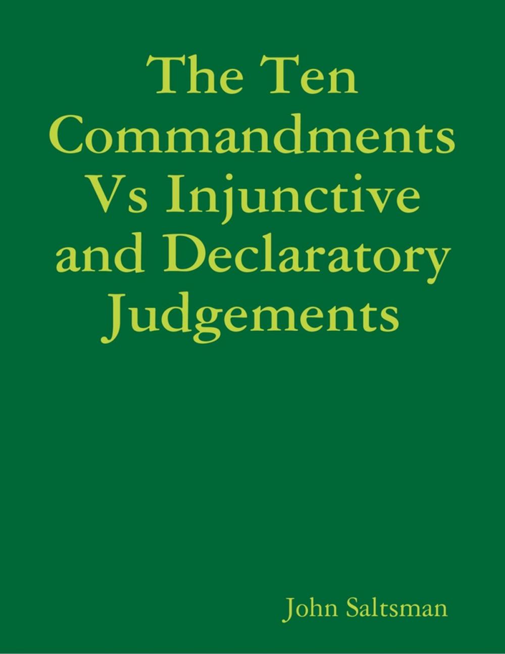 Big bigCover of The Ten Commandments Vs Injunctive and Declaratory Judgements