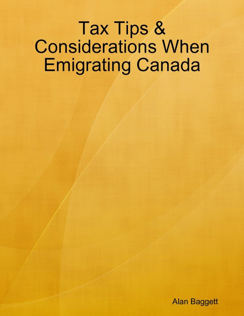 Big bigCover of Tax Tips & Considerations When Emigrating Canada