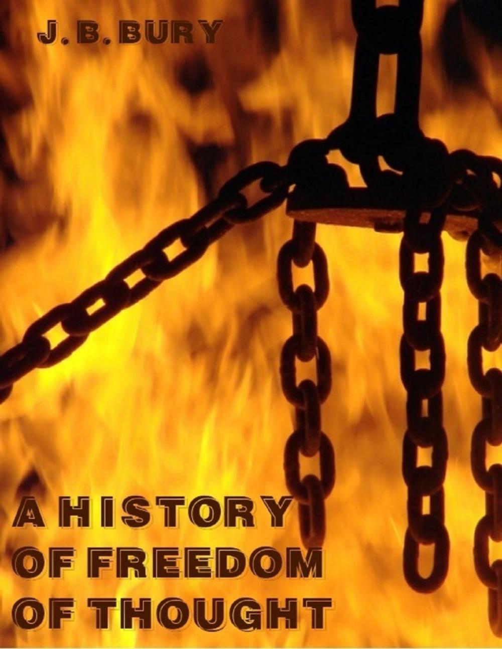 Big bigCover of A History of Freedom of Thought (Illustrated)