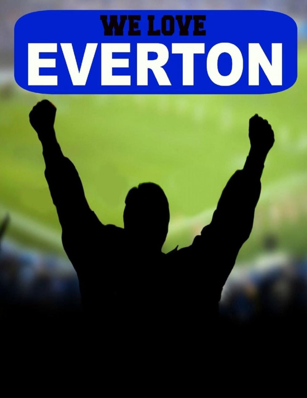 Big bigCover of We Love Everton