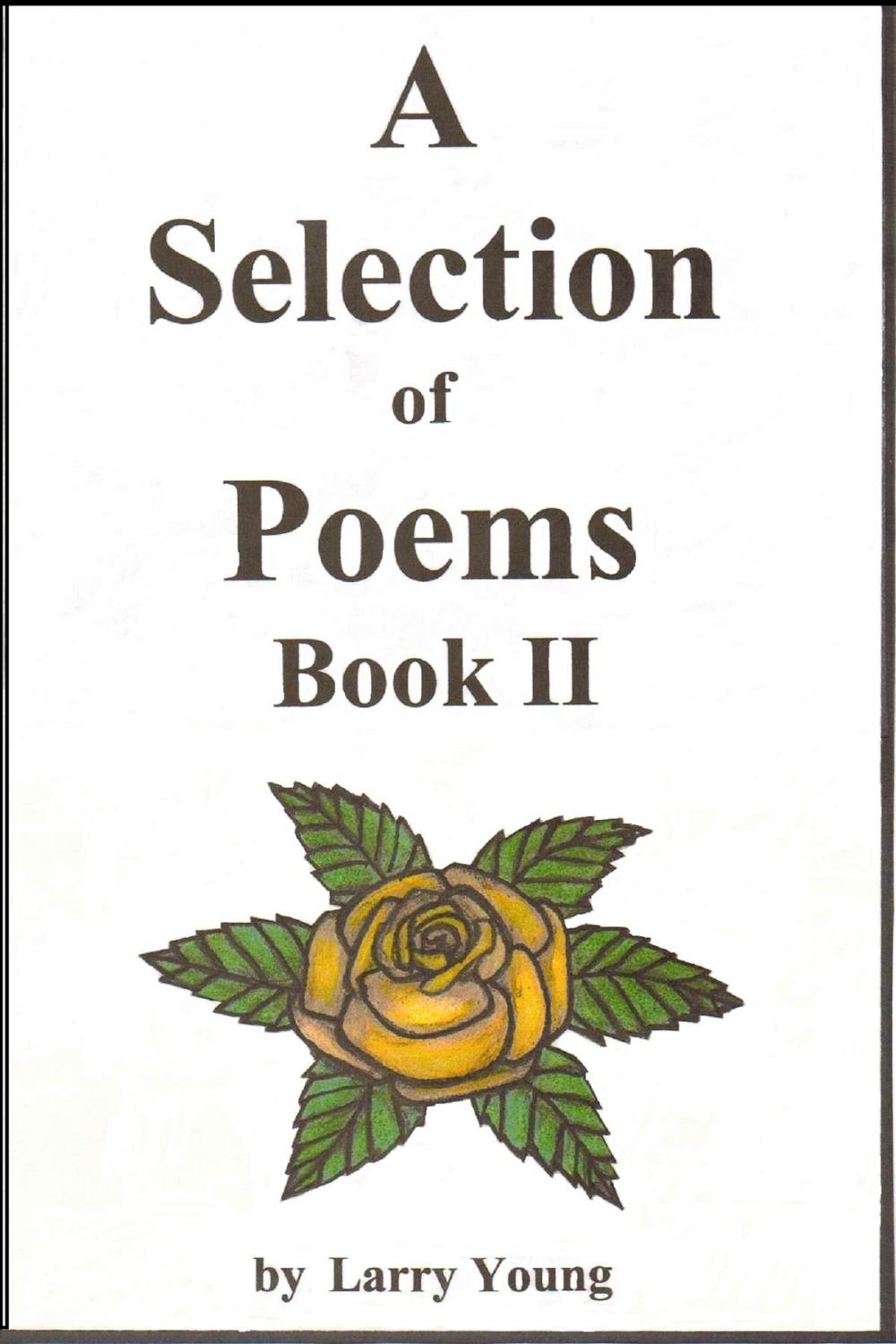 Big bigCover of A Selection of Poems Book II