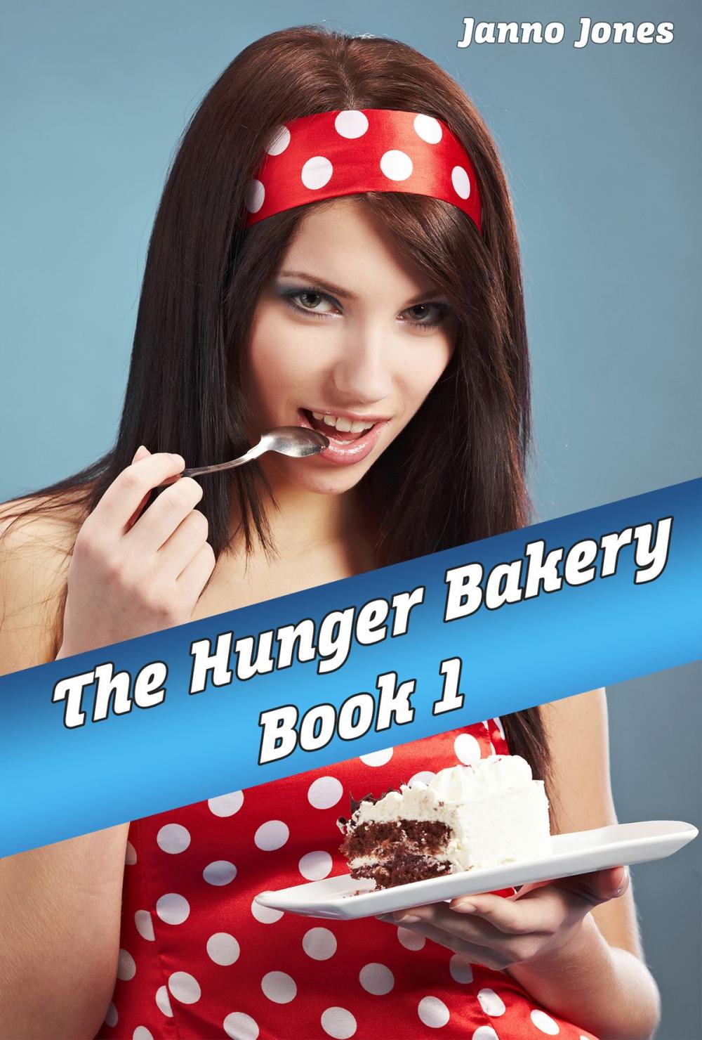 Big bigCover of The Hunger Bakery, Book 1