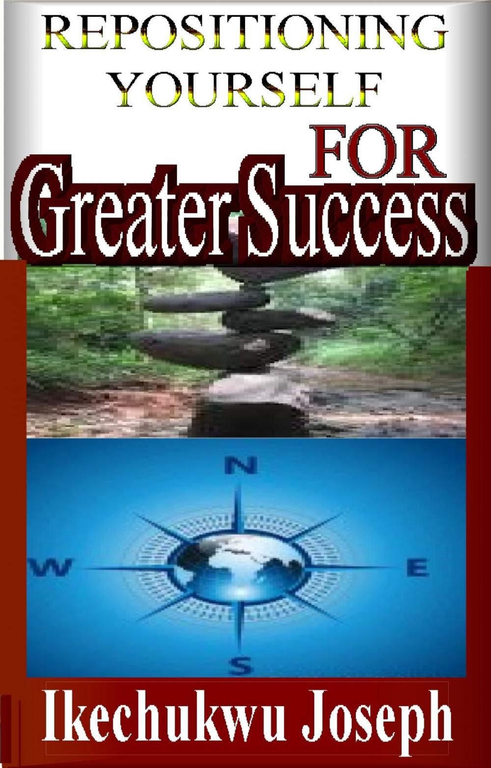 Big bigCover of Repositioning Yourself for Greater Success (Creating Prosperity out of Adversity)