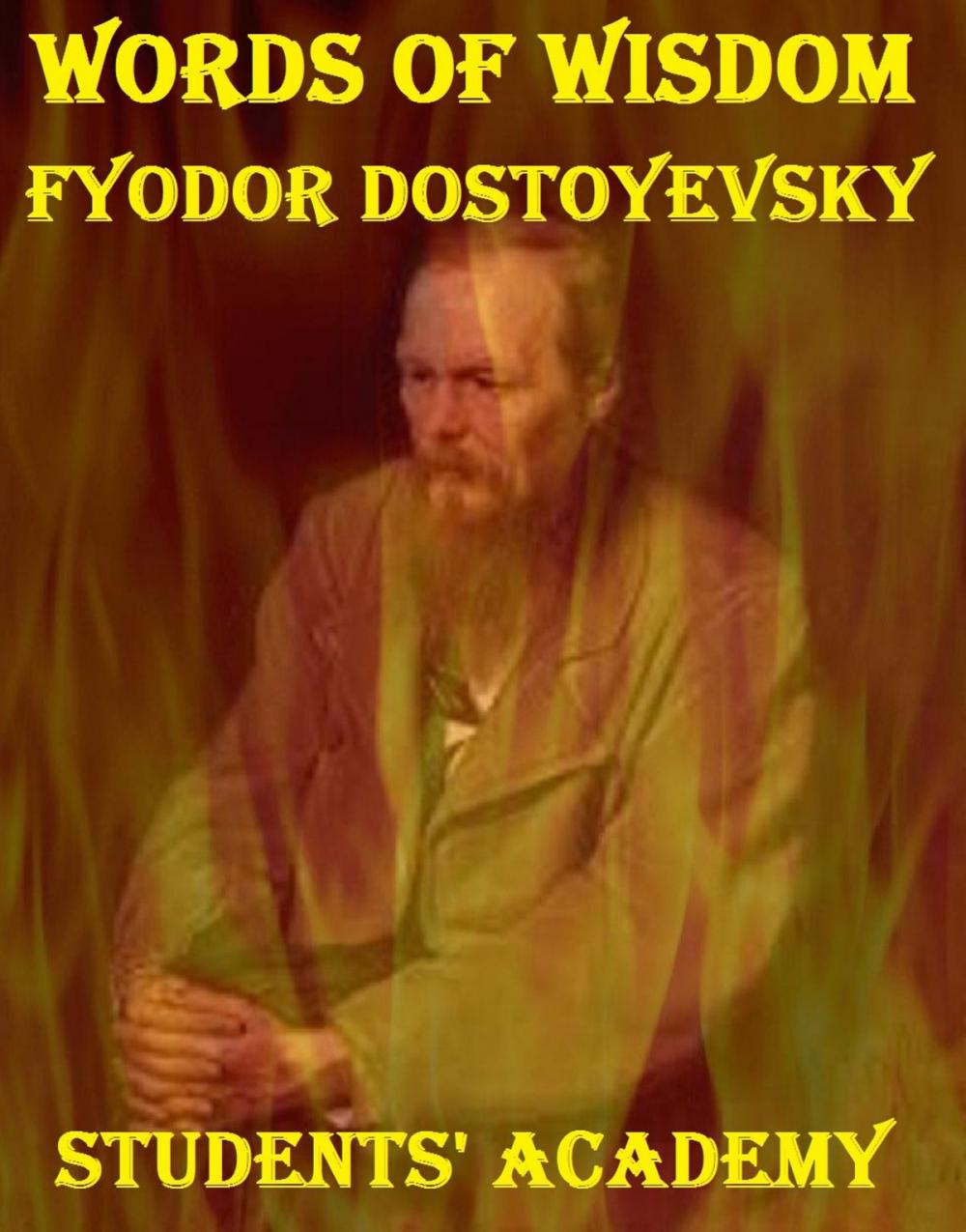 Big bigCover of Words of Wisdom: Fyodor Dostoyevsky