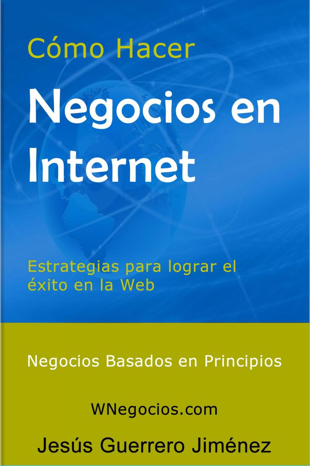 Big bigCover of Cómo Hacer Negocios en Internet