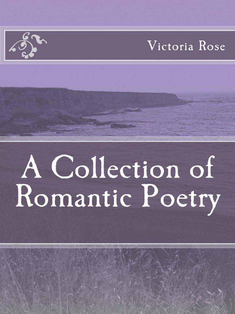 Big bigCover of A Collection of Romantic Poetry
