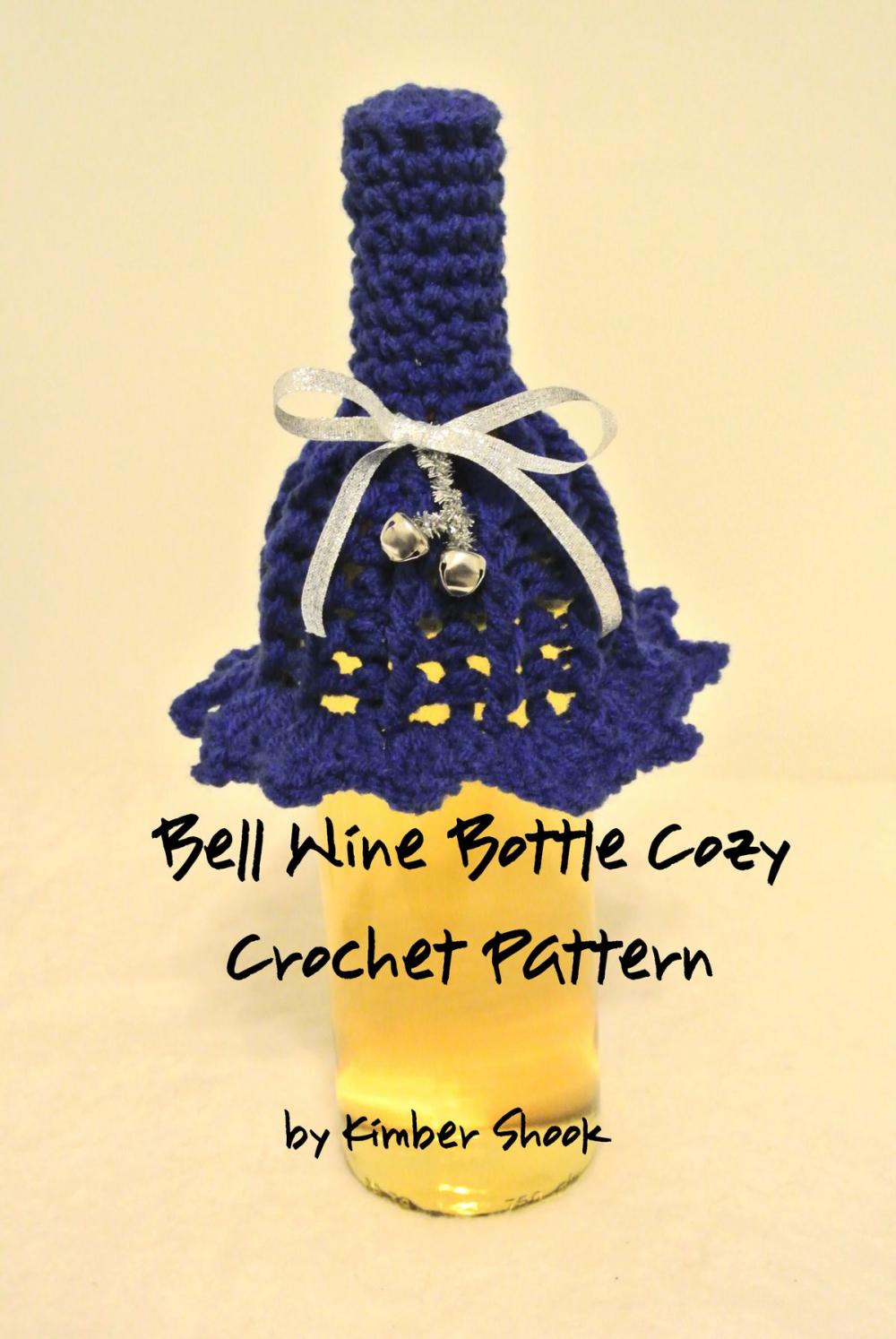 Big bigCover of Bell Wine Bottle Cozy Crochet Pattern