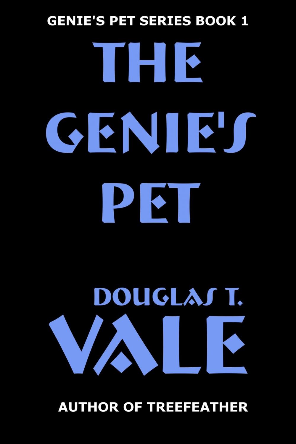 Big bigCover of The Genie's Pet (Genie's Pet Book 1)