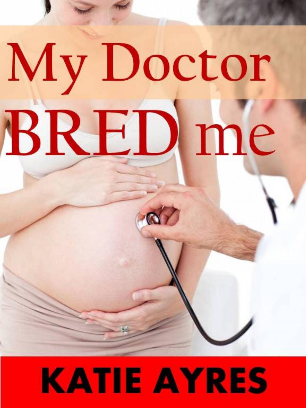 Big bigCover of My Doctor Bred Me