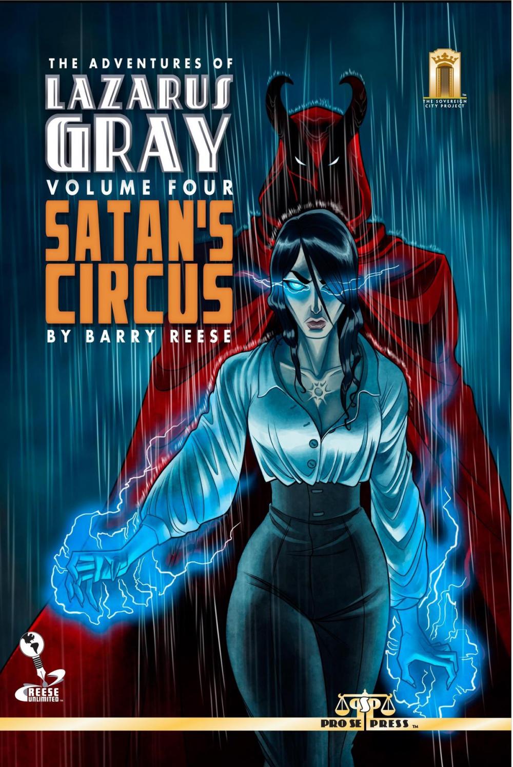 Big bigCover of The Adventures of Lazarus Gray Volume 4: Satan's Circus