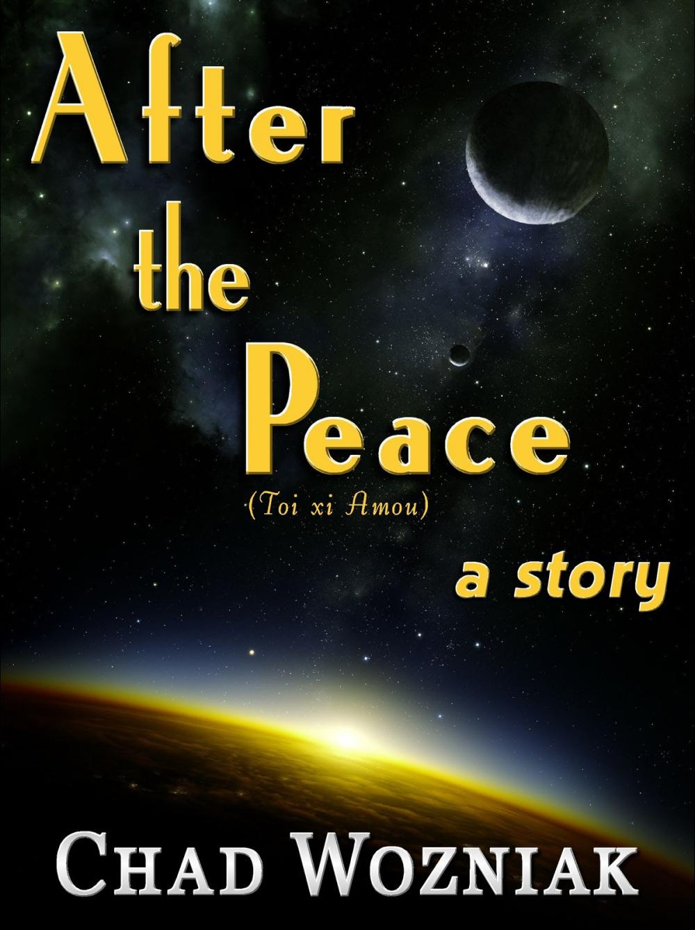 Big bigCover of After the Peace, a story