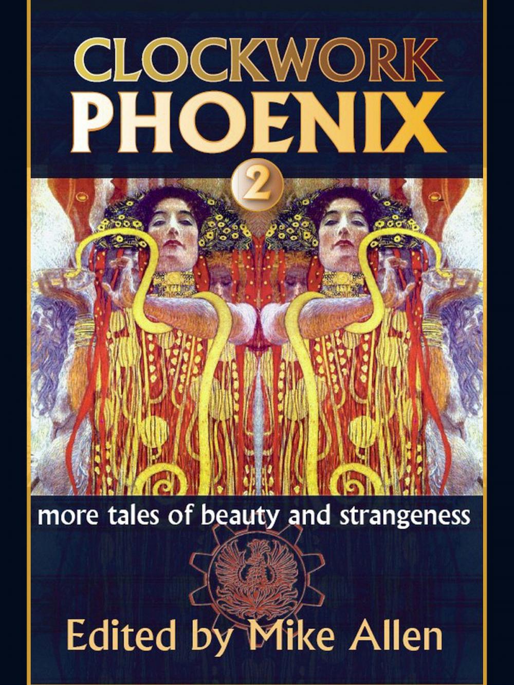 Big bigCover of Clockwork Phoenix 2: More Tales of Beauty and Strangeness