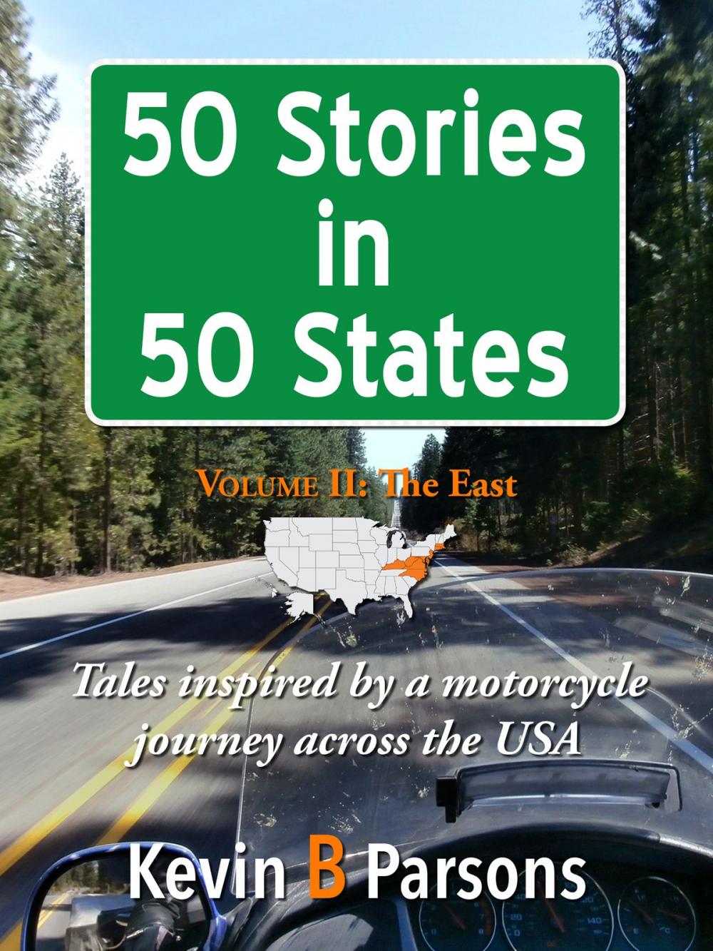 Big bigCover of 50 Stories in 50 States: Tales Inspired by a Motorcycle Journey Across the USA Vol 2, The East