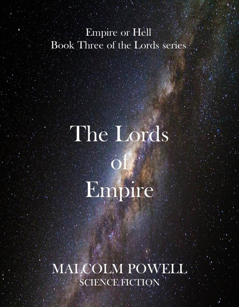 Big bigCover of The Lords of Empire Book 3 of the Lords Trilogy 3nd Edition 2015