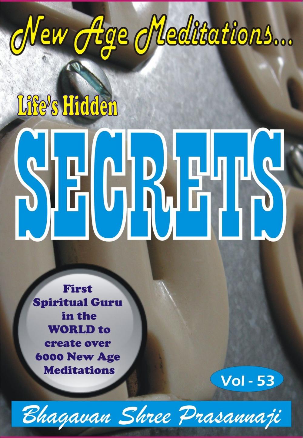 Big bigCover of New Age Meditations...Life's Hidden Secrets.(Vol-53)