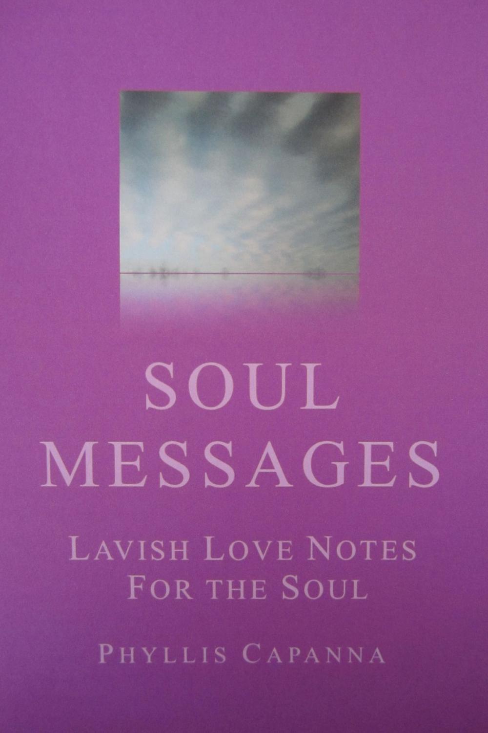 Big bigCover of Soul Messages: Lavish Love Notes For the Soul