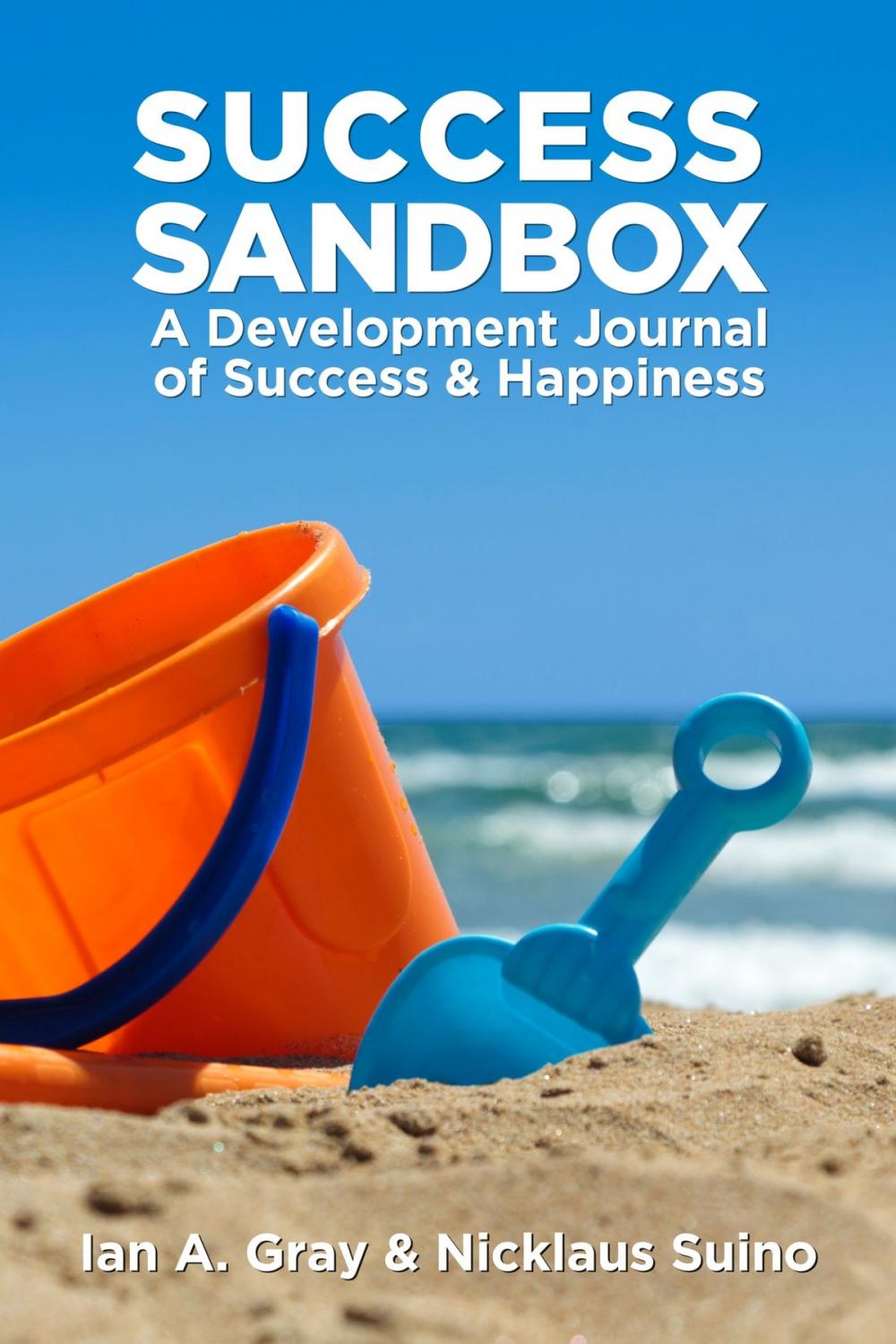 Big bigCover of Success Sandbox: A Development Journal of Success & Happiness