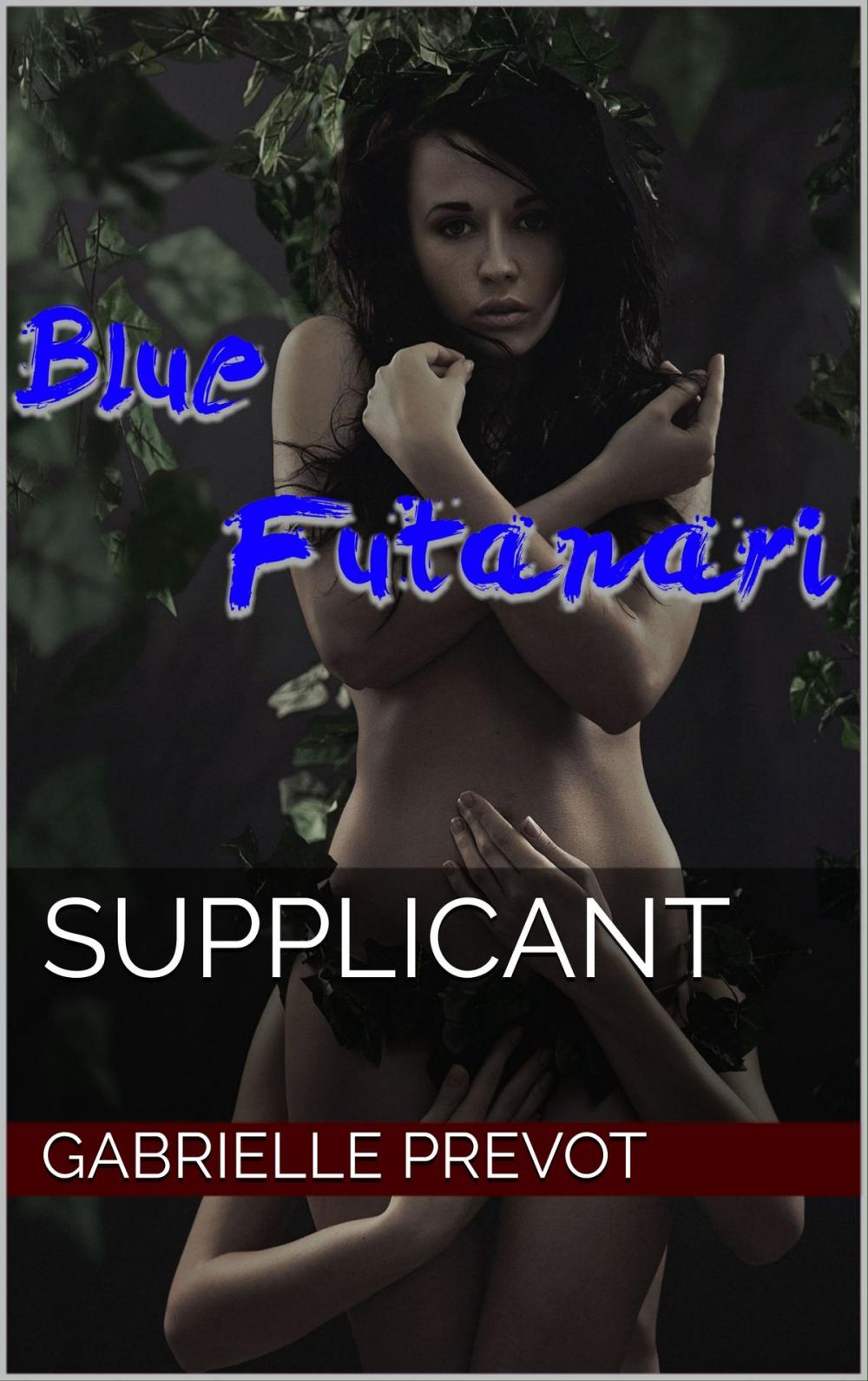 Big bigCover of Blue Futanari: Supplicant