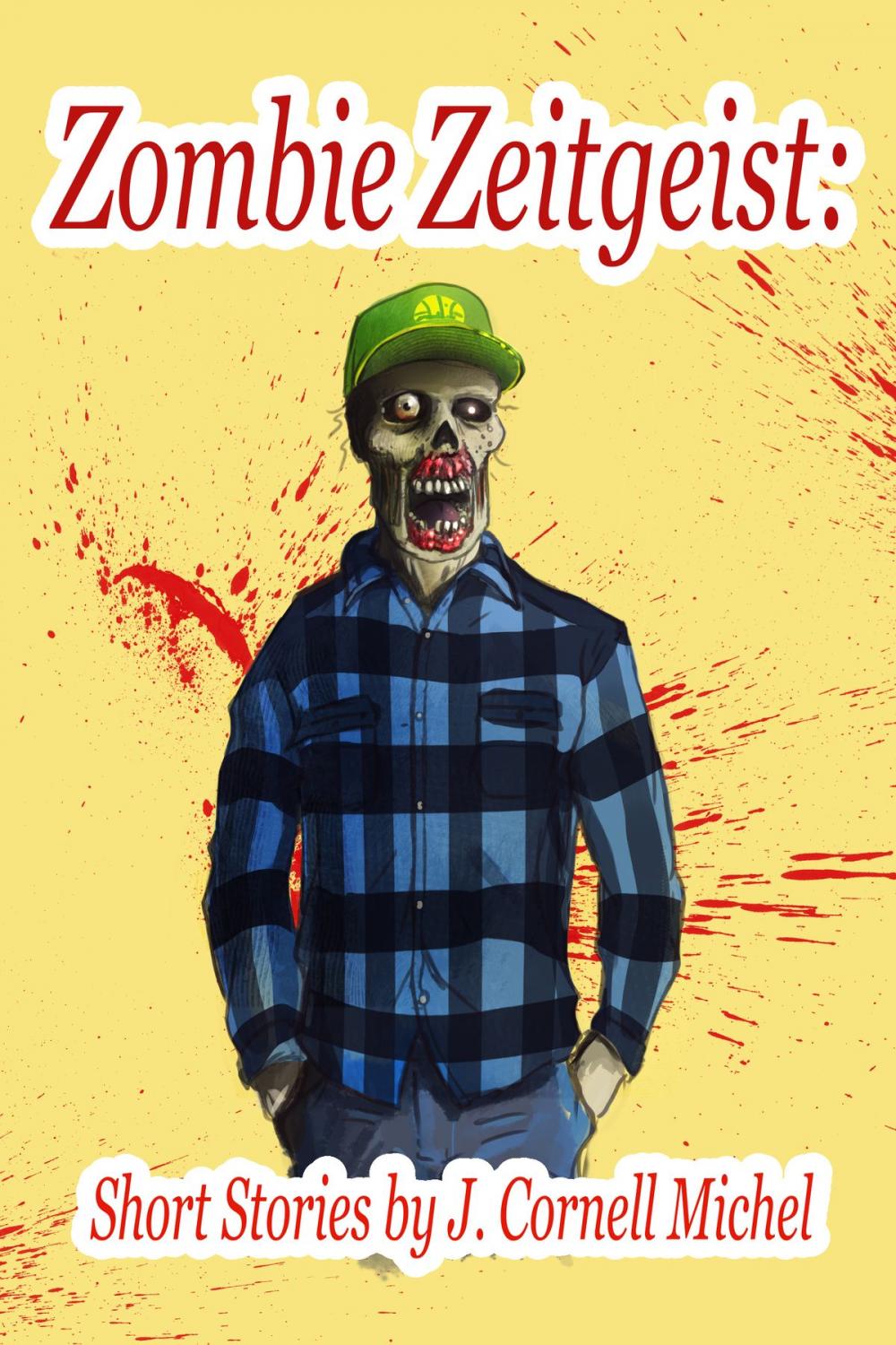 Big bigCover of Zombie Zeitgeist: Short Stories