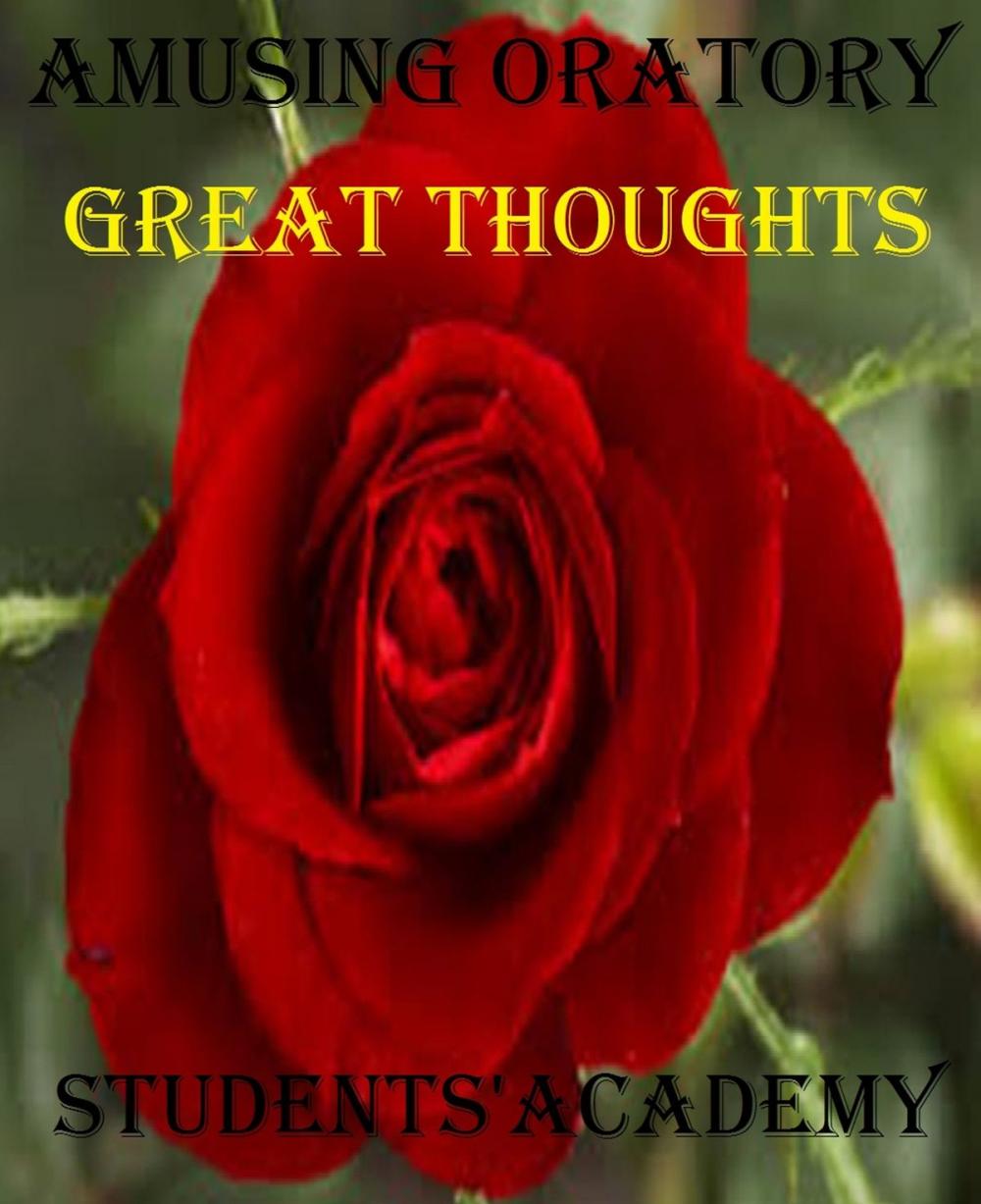 Big bigCover of Amusing Oratory: Great Thoughts