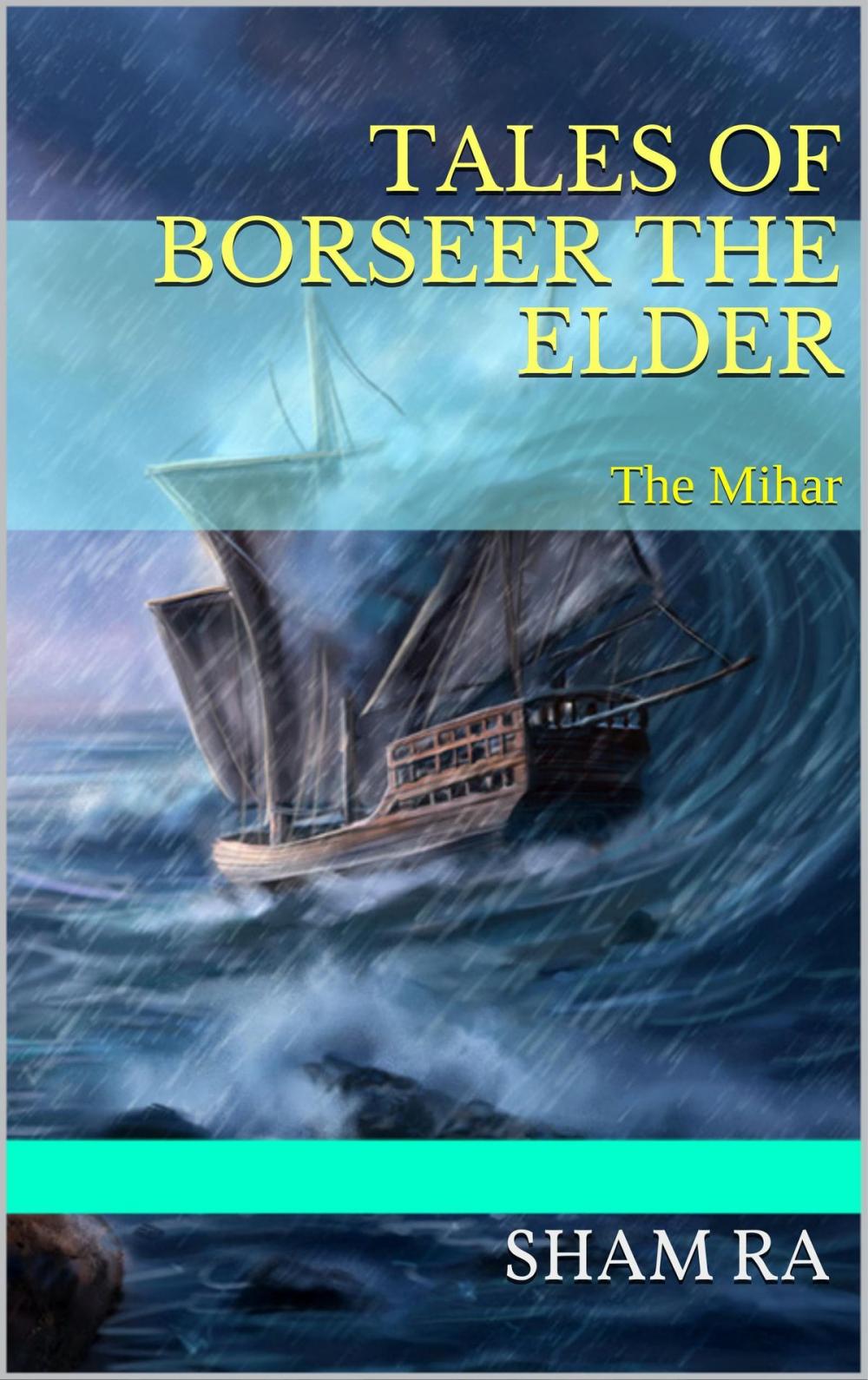 Big bigCover of Tales of Borseer The Elder (The Mihar)